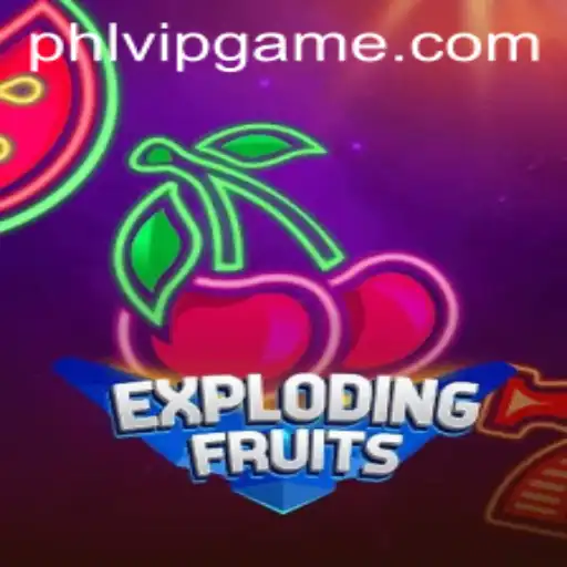 ExplodingFruits: A New Gaming Sensation and Its Connection to Phlvip